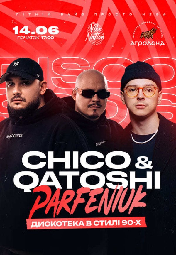 Chico & Qatoshi ✘ Parfeniuk ✘ Vibe Nation